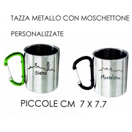 TAZZE IN METALLO CON MOSCHETTONE PICCOLE 